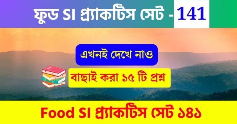 WBPSC Food SI Practice Set 141